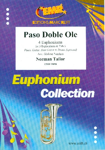Paso doble olé&nbsp;&nbsp;for 4 euphoniums (piano, guitar, bass guitar and percussion ad lib)&nbsp;&nbsp;score and parts