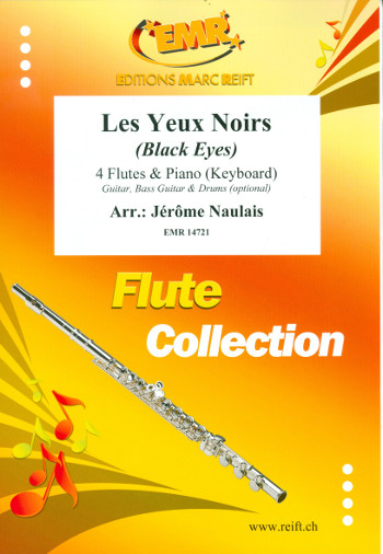 Les yeux noirs&nbsp;&nbsp;for 4 flutes and piano (keyboard) (rhythm group ad lib)&nbsp;&nbsp;score and parts