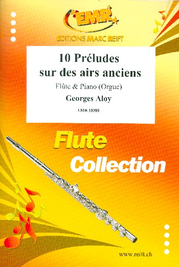 10 Préludes sur des airs anciens  für Flöte und Klavier (Orgel)  