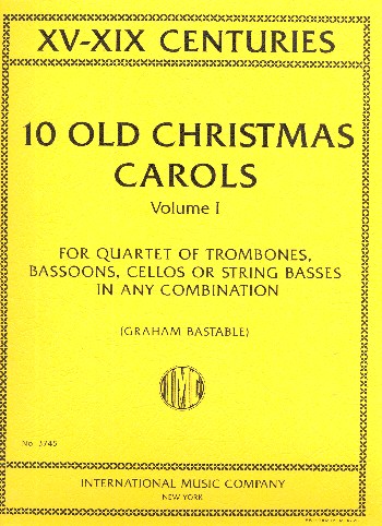 10 Old Christmas Carols vol.1  for quartet of trombones (bassons/cellos,string basses) in any  combination, score and parts