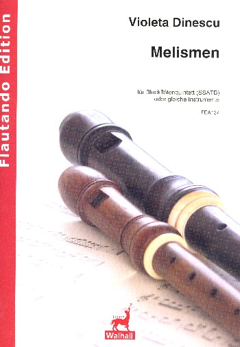 Melismen  für 5 Blockflöten (gleiche Instrumente) (SSATB)  5 Spielpartituren,  Neuausgabe 2016