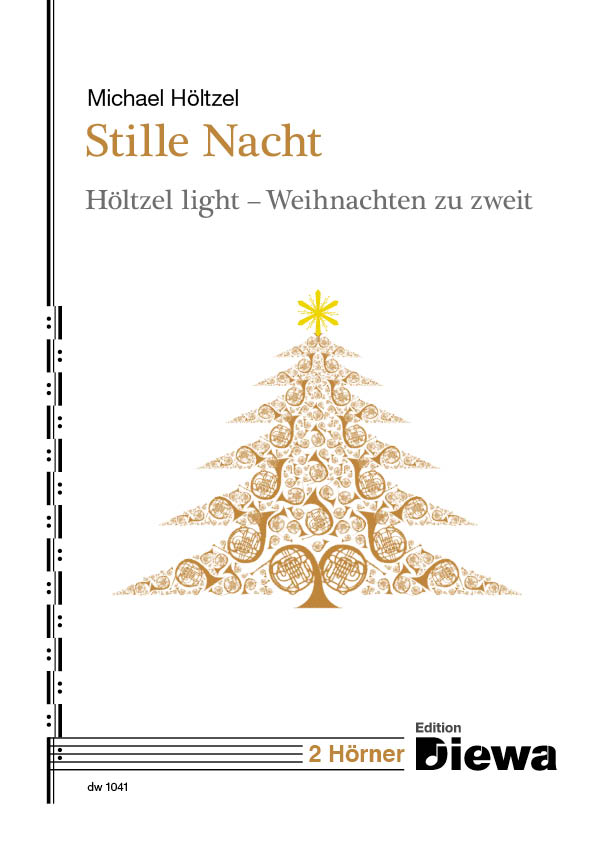 Stille Nacht&nbsp;&nbsp;für 2 Hörner (mit Texten)&nbsp;&nbsp;Spielpartitur