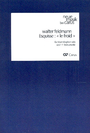 Esquisse - Le Froid  für Marimbaphon solo und 14 Instrumente  Partitur