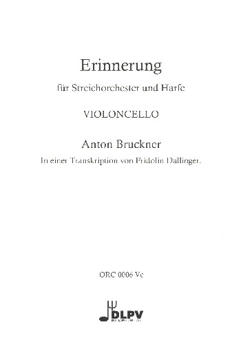 Erinnerung  für Harfe und Streichorchester  Violoncello