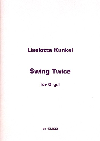 Swing Twice  für Orgel  