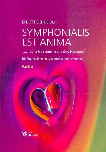 Symphonialis est anima  für Frauenchor, Violoncello und Percussion  Partitur