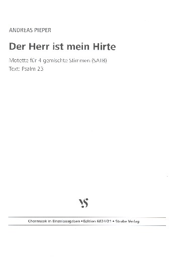 Der Herr ist mein Hirte&nbsp;&nbsp;für gem Chor a cappella&nbsp;&nbsp;Partitur (dt)