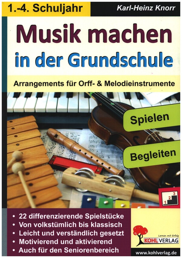 Musik machen in der Grundschule  Arrangements für Orff- und Melodieinstrumente  