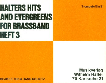 Halters Hits and Evergreens Band 3&nbsp;&nbsp;für Blasorchester&nbsp;&nbsp;Trompete 2
