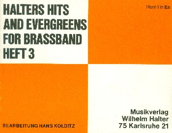 Halters Hits and Evergreens Band 3&nbsp;&nbsp;für Blasorchester&nbsp;&nbsp;Horn 1 in Es