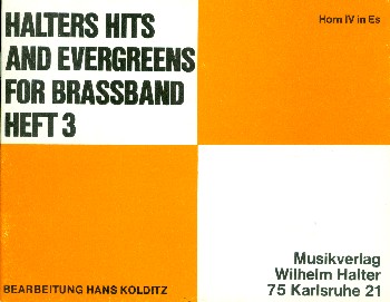 Halters Hits and Evergreens Band 3&nbsp;&nbsp;für Blasorchester&nbsp;&nbsp;Horn 4 in Es