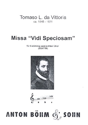 Missa Vidi speciosam&nbsp;&nbsp;für gem Chor a cappella&nbsp;&nbsp;Partitur,  Neuausgabe 2016