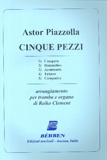 5 Pezzi  for trumpet and organo  