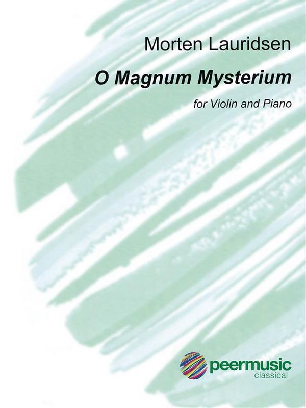 O Magnum Mysterium  for violin and piano  