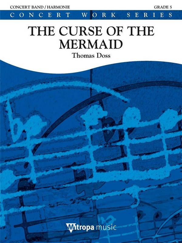 2024-16-010M The Curse of the Mermaid  für Blasorchester  Partitur und Stimmen