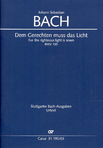 Dem Gerechten muss das Licht&nbsp;&nbsp;Kantate Nr.195 BWV195&nbsp;&nbsp;Klavierauszug (dt/en)
