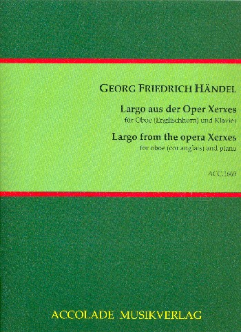 Largo aus der Oper Xerxes&nbsp;&nbsp;für Oboe (Englischhorn) und Klavier&nbsp;&nbsp;