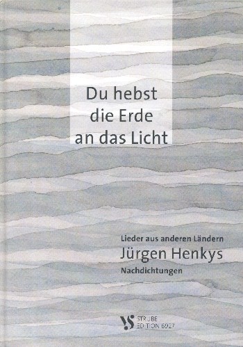 Du hebst das Licht&nbsp;&nbsp;Melodie/Texte&nbsp;&nbsp;Liederbuch 