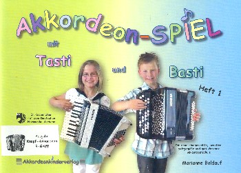 Akkordeonspiel mit Tasti und Basti Band 1  für Knopf-Akkordeon (B-Griff)  