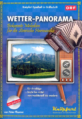Wetterpanorama (+CD)  für Steirische Harmonika in Griffschrift  