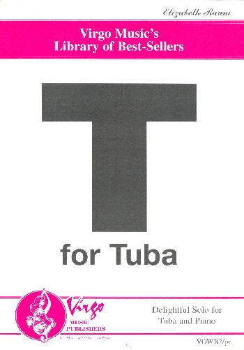 T for Tuba for Tuba and Concert Band  for tuba and piano  