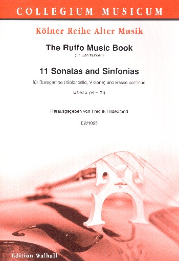 The Ruffo Music Book - 11 Sonatas and Sinfonias vol.2 (nos.6-11)&nbsp;&nbsp;für Bassgambe (Violoncello/Violone) und Bc&nbsp;&nbsp;Partitur und Stimmen (Bc nicht ausgesetzt)