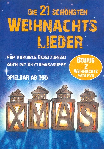 Die 21 schönsten Weihnachtslieder  für 2-x Instrumente (Sinfonieorchester) (Rhythmusgruppe ad lib)  Altsaxophon (2. Stimme)