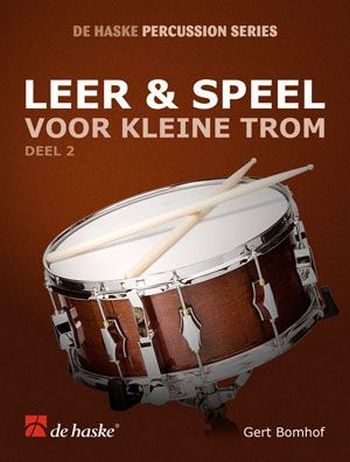 Leer en speel vol.2&nbsp;&nbsp;voor kleine trom (nl)&nbsp;&nbsp;