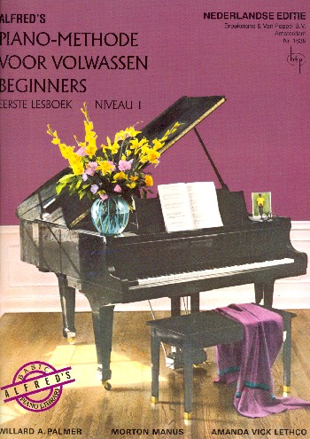 Alfred's Piano-Methode vor volwassen Beginners - Lesboek niveau 1  voor piano (nl)  