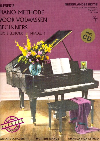 Alfred's Piano-Methode vor volwassen Beginners - Lesboek niveau 1 (+CD  voor piano (nl)  