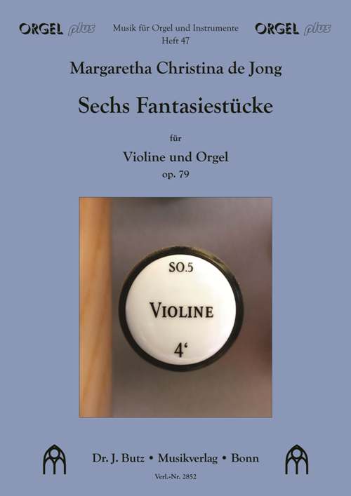6 Fantasiestücke op.79  für Violine und Orgel  