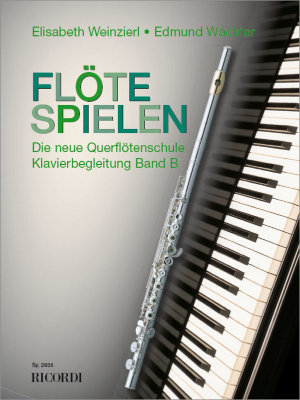 Flöte spielen Band B&nbsp;&nbsp;für Flöte und Klavier&nbsp;&nbsp;Klavierbegleitung  (Partitur)