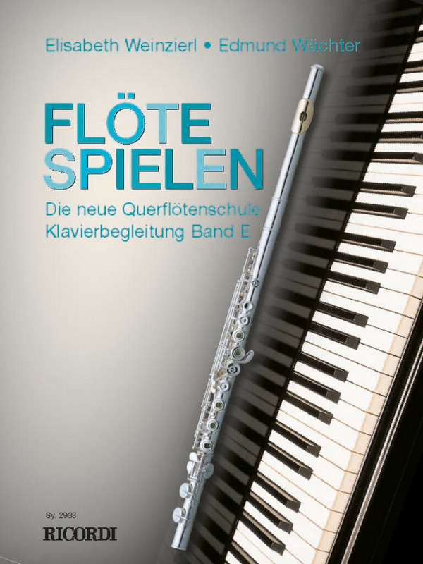 Flöte spielen Band E&nbsp;&nbsp;für Flöte und Klavier&nbsp;&nbsp;Klavierbegleitung  (Partitur)