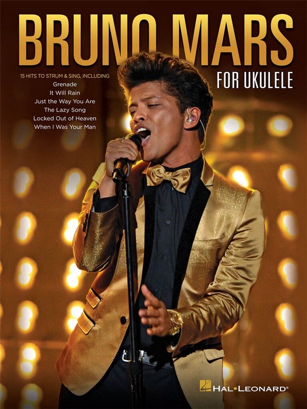 Bruno Mars for Ukulele:&nbsp;&nbsp;songbook melody line/lyrics/uke chords&nbsp;&nbsp;