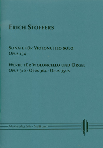 Sonate für Violoncello solo&nbsp;&nbsp;Werke für Violoncello und Orgel&nbsp;&nbsp;Partitur und Stimme