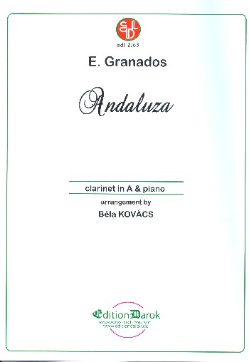 Andaluza  für Klarinette in A und Klavier  