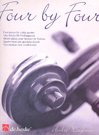 Four by Four 4 Stücke&nbsp;&nbsp;für Violinquartett&nbsp;&nbsp;Partitur und Stimmen