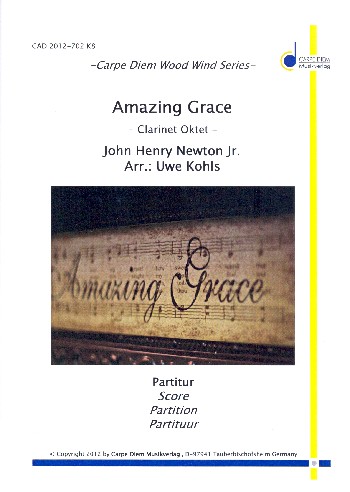 Amazing Grace  für 8 Klarinetten  Partitur und Stimmen