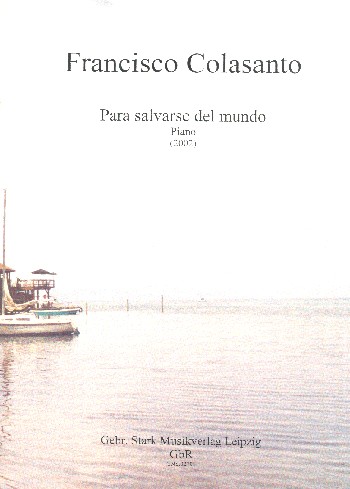 Para salvarse del mundo  für Klavier  