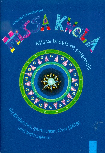 Missa Kwela&nbsp;&nbsp;für Kinderchor (unisono), gem Chor und Instrumente&nbsp;&nbsp;Partitur