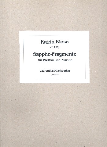 Sappho-Fragmente  für Bariton und Klavier  2 Partituren