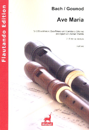 Ave Maria  für 1-2 Altblockflöten (Flöte) und Cembalo (Gitarre)  Partitur und Stimmen