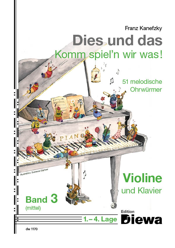 Dies und das - Komm spiel'n wir was Band 3&nbsp;&nbsp;für Violine und Klavier&nbsp;&nbsp;