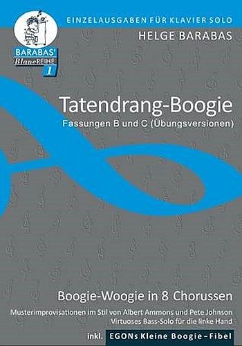 Tatendrang-Boogie (mit Übungsversionen)&nbsp;&nbsp;für Klavier&nbsp;&nbsp;(2 Bände)