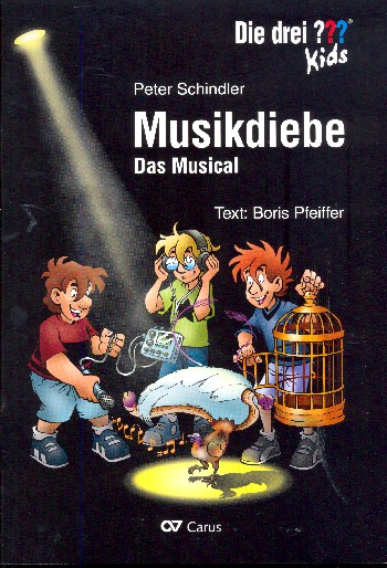Die drei ??? Kids - Musikdiebe&nbsp;&nbsp;für Soli, 1-3 stimmigen Kinderchor und Instrumente&nbsp;&nbsp;Klavierauszug