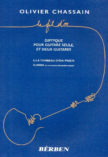 Le fil d'or&nbsp;&nbsp;pour 2 guitares&nbsp;&nbsp;partition et parties