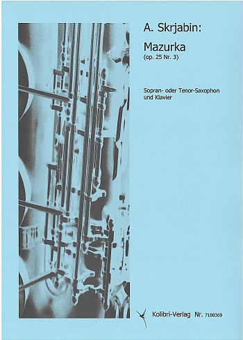KOL7180369 Mazurka  für Sopransaxophon (Tenorsaxophon) und Klavier  