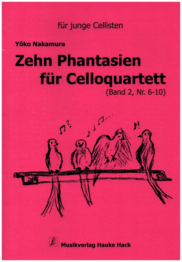 10 Fantasien Band 2 (Nr.6-10)&nbsp;&nbsp;für 4 Violoncelli&nbsp;&nbsp;Partitur und Stimmen