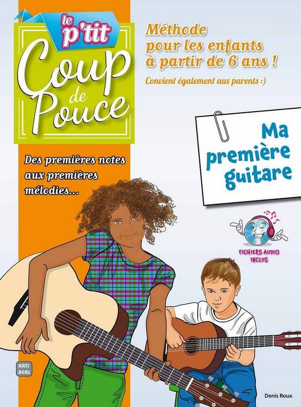 Le p'tit coup de pouce vol.1 (+CD)&nbsp;&nbsp;pour guitare/tablature&nbsp;&nbsp;