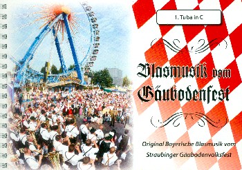 Blasmusik vom Gäubodenfest:  für Blasorchester  Tuba 1 in C